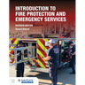 Introduction to Fire Protection and Emergency Services