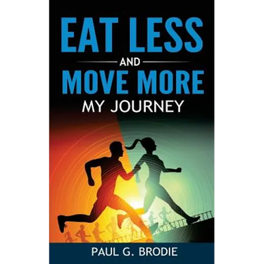 Eat Less and Move More: My Journey
