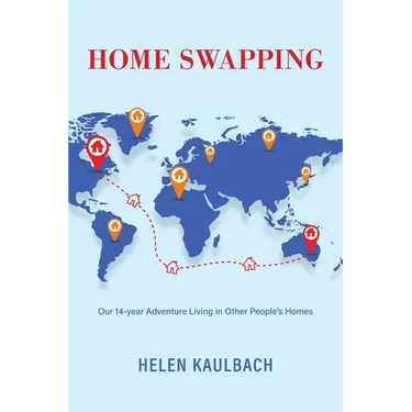 Home Swapping: Our 14-year Adventure Living in Other People's Homes