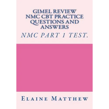 Gimel Review NMC CBT Practice Questions and Answers