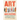 Art Above Everything: One Woman's Global Exploration of the Joys and Torments of a Creative Life