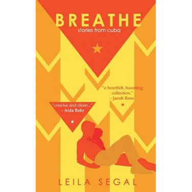 Breathe: Stories from Cuba