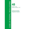 Code of Federal Regulations Title 48, Volume 6, October 1, 2015