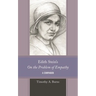 Edith Stein's on the Problem of Empathy: A Companion