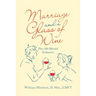 Marriage and a Glass of Wine: Plus 180 Marital Enhancers