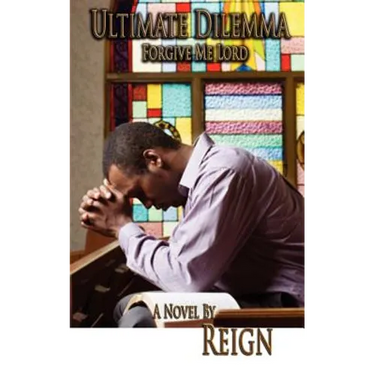 Ultimate Dilemma: Forgive Me Lord