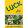 Luck Your Silent Partner