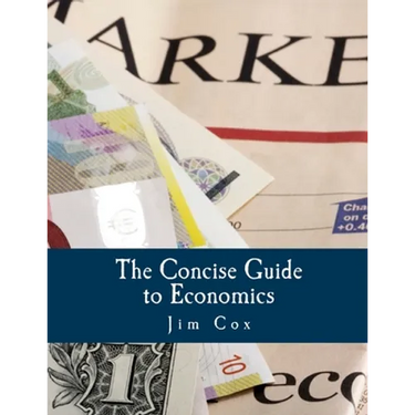 The Concise Guide to Economics (Large Print Edition)