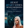 Beast Heart Series: The Wild Shepherdess