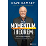 The Momentum Theorem: How to Create Unstoppable Momentum in All Areas of Your Life