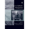 Education in a Catholic Perspective
