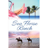 Sea Horse Ranch