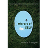 Mirrors of Self: Human Personhood in Christological Perspective