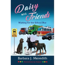 Daisy and Friends Waiting for the School Bus