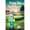 Frosty Sips and Foul Play on the Fairway