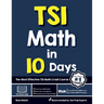 TSI Math in 10 Days: The Most Effective TSI Math Crash Course