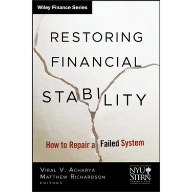 Restoring Financial Stability: How to Repair a Failed System