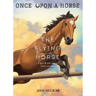 The Flying Horse (Once Upon a Horse #1)