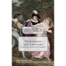 Shakespeare and Emotions: Inheritances, Enactments, Legacies