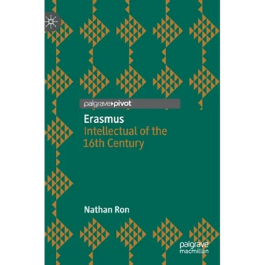 Erasmus: Intellectual of the 16th Century