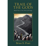 Trail of the Gods: Book Four of The Morcyth Saga