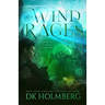 The Wind Rages