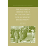 The Botswana Defense Force in the Struggle for an African Environment