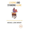 Leading and Standing Alone