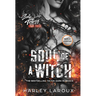 Soul of a Witch: A Spicy Dark Demon Romance