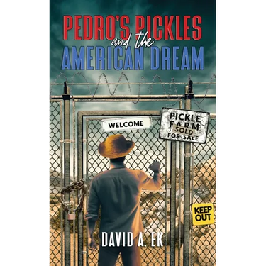 Pedro's Pickles and the American Dream