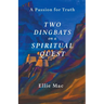 Two Dingbats on a Spiritual Quest