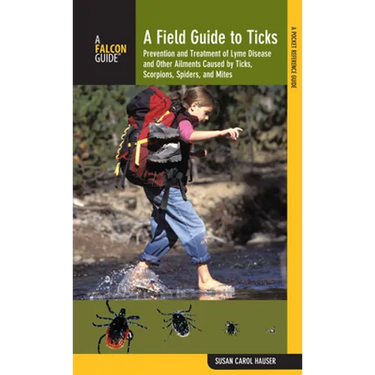 Field Guide to Ticks
