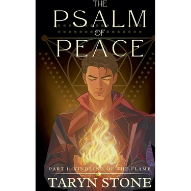 The Psalm of Peace: Kindling Of The Flame