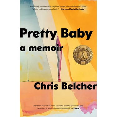 Pretty Baby: A Memoir