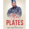 Starplates with Chef Tommy Washington