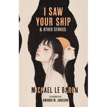 I Saw Your Ship and Other Stories