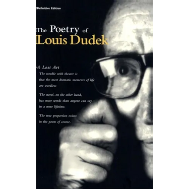 The Poetry of Louis Dudek: Definitive Collection