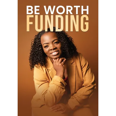 Be Worth Funding