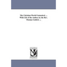 The Christian World Unmasked. ... With Life of the Author, by the Rev. Thomas Guthrie ...