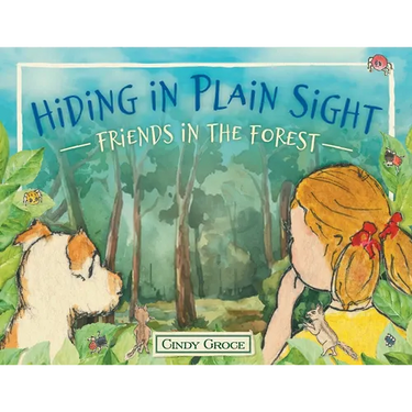 Hiding in Plain Sight - Friends in the Forest
