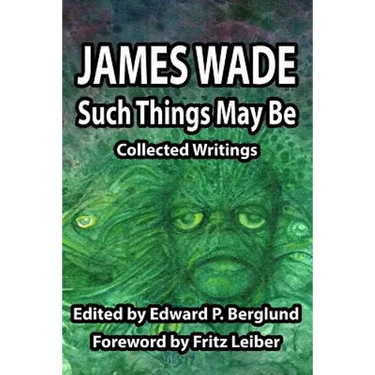 Such Things May Be: Collected Writings