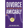Divorce Amicably: Your Roadmap to Resolution