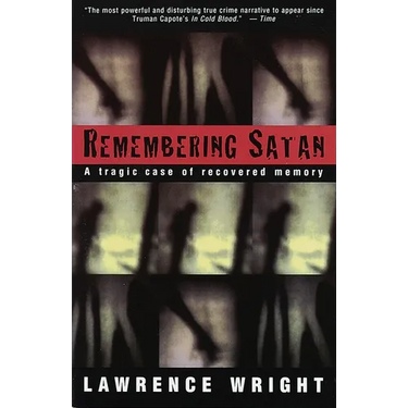 Remembering Satan: A Tragic Case of Recovered Memory