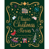 The Kingfisher Book of Classic Christmas Stories
