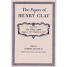 The Papers of Henry Clay: The Whig Leader, January 1, 1837-December 31, 1843 Volume 9