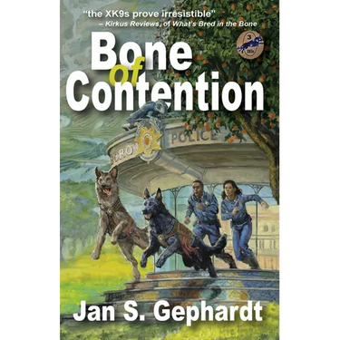 Bone of Contention: Third Book in the XK9 "Bones" Trilogy