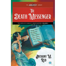 The Death Messenger: The Complete Cases of Jigger Masters, Volume 4