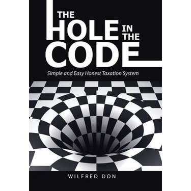 The Hole in the Code: Simple and Easy Honest Taxation System