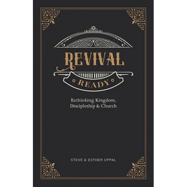 Revival Ready: Rethinking Kingdom, Discipleship & Church