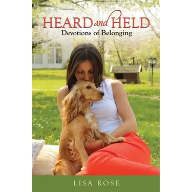 Heard and Held: Devotions of Belonging